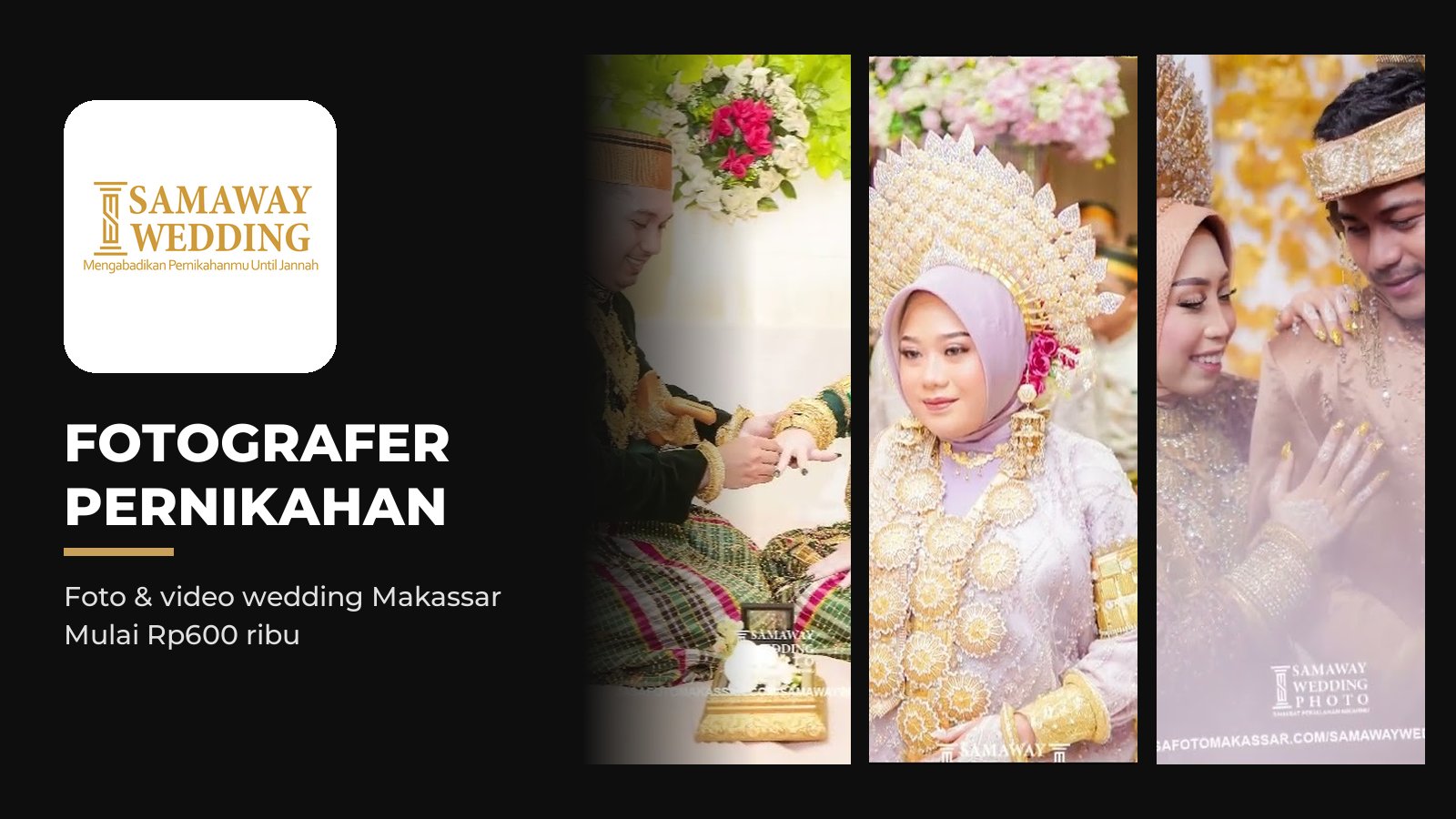 Samaway Wedding Photography — fotografer pernikahan Makassar mulai Rp600 ribu